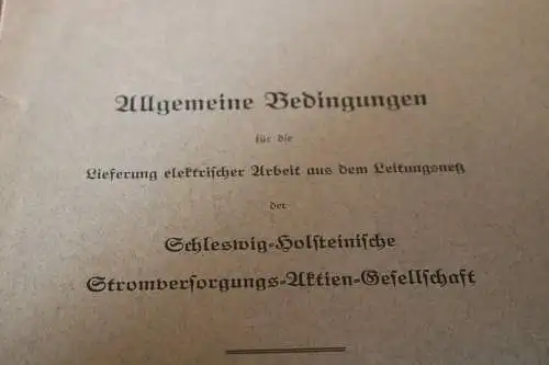 altes Heft - Allgemeine Bedingungen Lieferung Strom - Schleswig-Holstein 1931