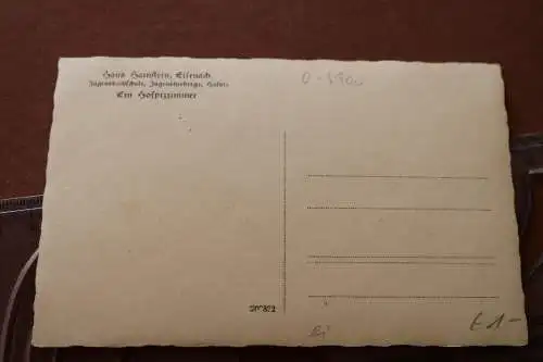 tolle alte Karte - Eisenach Hospitzzimmer  Haus Hainstein 20-40er Jahre 