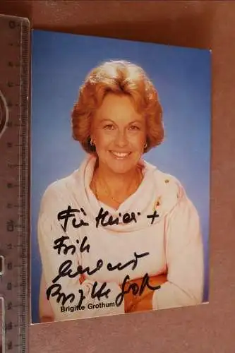 tolle alte Karte - Autogramm Schauspielerin Brigitte Grothum 