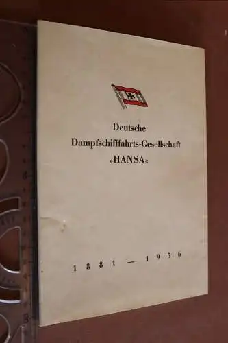 Altes Jubiläumsheft - 75 Jahre Deutsche Dampfschifffahrts-Gesellschaft Hansa