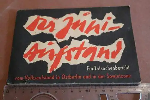 altes Heft - Der Juni-Aufstand - Volksaufstand in Ostberlin und Sowjetzone 1953