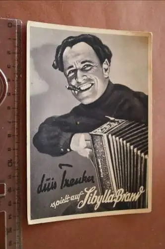 tolle alte Werbekarte - Luis Trenker spielt auf Sibylla-Brand Akkordeon 