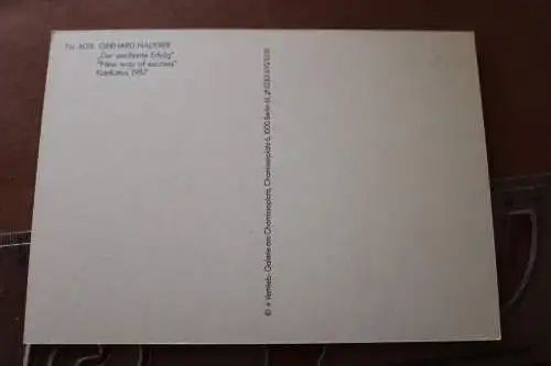 tolle Karte - Karikatur   Gerhard Haderer - Der verdiente Erfolg 