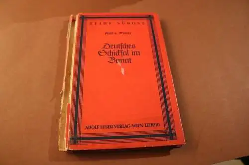 altes Buch - Deutsches Schicksal im Banat - Reihe Südost 1940