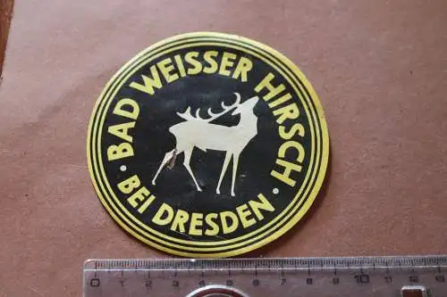 toller alter Kofferaufkleber ?  Bad Weisser Hirsch bei Dresden - Alter ???