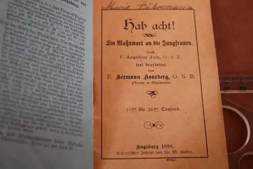 kleines Heftchen - Hab Acht ! Ein Mahnwort an die Jungfrauen - Augsburg 1888