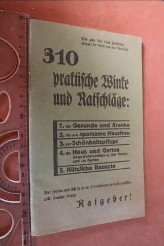 tolles altes Heft - 310 praktische Winke und Ratschläge 20-30er Jahre ?