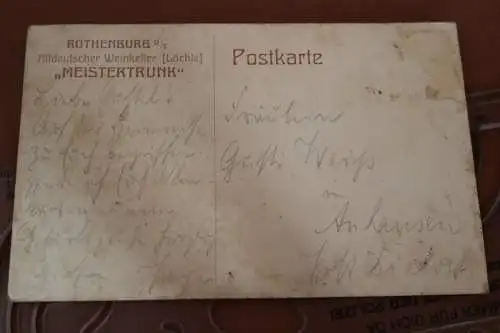 tolle alte Karte - Rothenburg Altdeutscher Weinkeller Meistertrunk 1900-1910