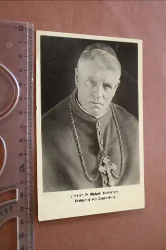 alte  Karte - Erzbischoff von Regensburg  Dr. Buchberger 