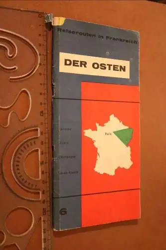 Tolles altes Heft - Reiserouten im Osten Frankreichs  50-60er Jahre ??