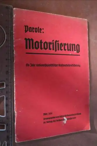 altes Heft - Parole : Motorisierung 1934