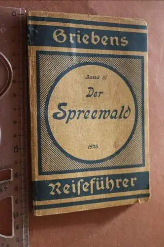 Altes Heft Griebens Reiseführer Bd 51 - Der Spreewald - 1925 mit Karte