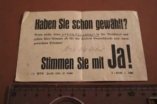 Interessanter alter Wahl Handzettel - für die Einheit Deutschlands - 1961 ??