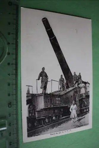 tolle alte Karte - Eisenbahngeschütz - Canon de 370 A.L.V.F. - Frankreich 