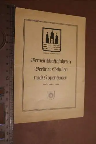 tolles altes Blatt - Gemeisnchaftsfahrten Berliner Schulen 1938 nach Kopenhagen 