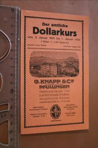 Tolle alte Karte- Der  Dollarkurs 1919 - 1924 Werbung Knapp & Co Pfullingen