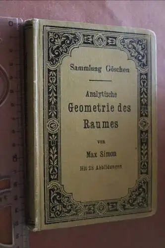 altes Buch - Sammlung Göschen - Analytische Geometrie des Raumes 1898