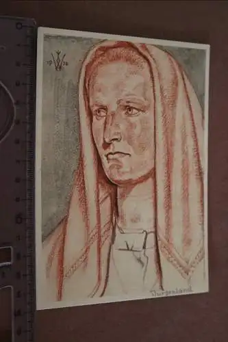  tolle alte Künstlerkarte - Willrich  - Burgenländische Bäuerin 