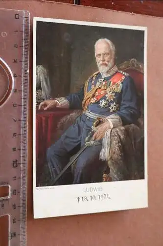 tolle alte Künstlerkarte - Ludwig III von Bayern - Sterbedatum nachträglich aufg