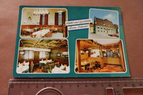 tolle alte Karte - Hotel und Gaststätte Zum Schwan - Wertingen - 60-70er Jahre 