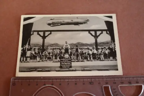 tolle alte Karte - Oberlander-Kapelle Zillertaler mit Zeppelin Graf Zeppelin 