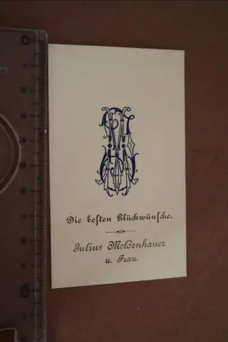 tolle alte  kleine Glückwunschkarte mit Monogramm - Julius Moldenhauer 