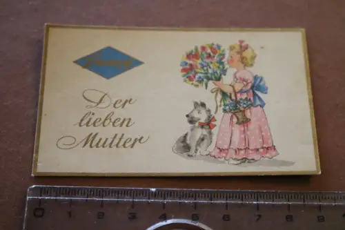 tolles altes Schildchen - Der lieben Mutter - Trumpf Schokolade - 30-50er Jahre 