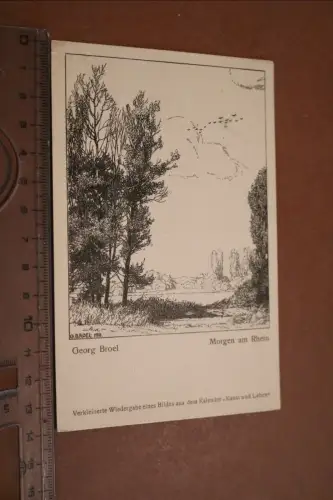 tolle alte Künstlerkarte - Georg Broel - Morgen am Rhein - Alter ?