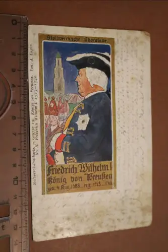 tolle alte Künstlerkarte - Stollwercksche Chocolade  Friedrich Wilhelm I. - 1914