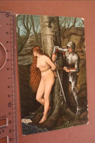 tolle alte  Künstlerkarte Erotik - Ritter befreit nackte Frau - 1910