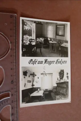 tolle alte Karte -  Café am Anger Holzen 30-50er Jahre ?