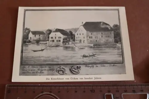 tolle alte Karte - Bild Die Ritterhäuser von Ürikon vor hundert Jahren 