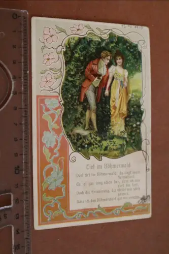 tolle alte Prägekarte  Spruch - Tief im Böhmerwald 1905