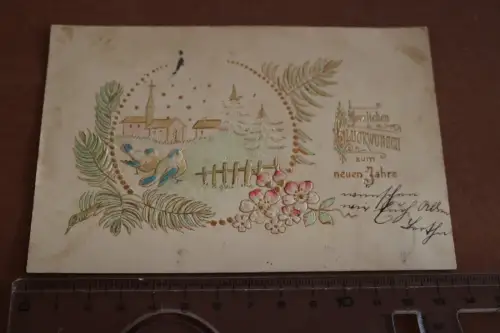 tolle alte Prägekarte - Neujahr Wünsche 1902