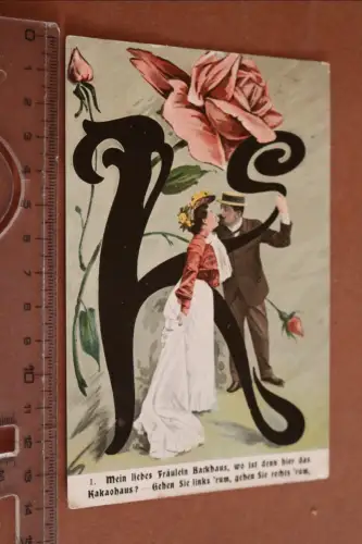tolle alte Künstlerkarte  Buchstabe K  - Mein liebes Fräulein Backhaus ....