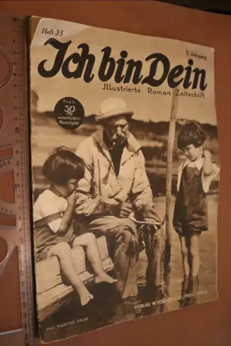 alte Zeitschrift - Ich bin Dein - Roman Zeitschrift Heft 35  30er Jahre ?