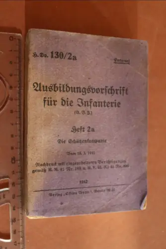 altes Buch H.Dv. 130/2a Ausbildungsvorschrift für die Infanterie . Heft 2: 