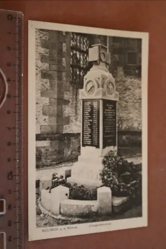 tolle alte Karte - Kriegerdenkmal - Mühlheim a.d. Möhne 20-30er Jahre 
