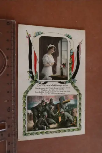 tolle alte Feldpostkarte - Die von dem Maschinengewehre  Feldpost 1916