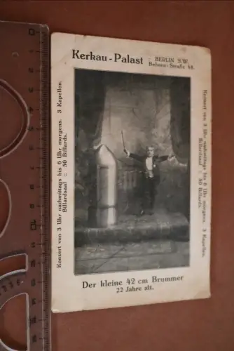 tolle alte Fotokarte  Berlin - Kerkau-Palast  der kleine 42cm Brummer 1910-20