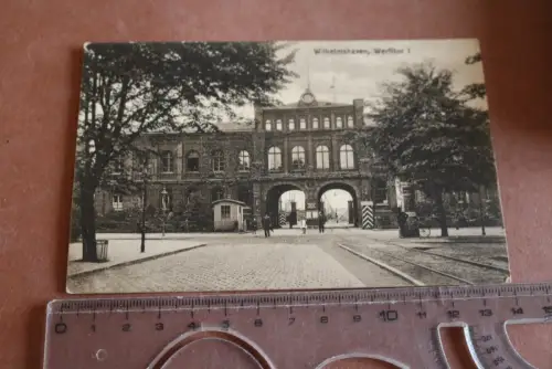 tolle alte Karte - Wilhelmshaven Werfttor I . Feldpost - 1915