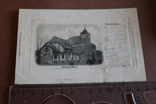 tolle alte Karte - Wilhelmshaven Werftspeisehaus 1904