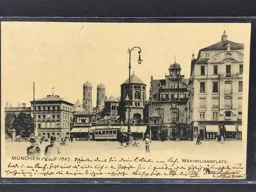 Ansichtskarte - München - Maximiliansplatz 1903