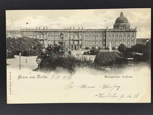 Ansichtskarte - Gruss aus Berlin - Königliches Schloss 1898