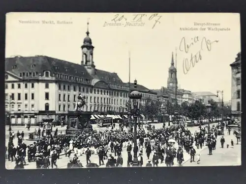 Ansichtskarte Dresden - Neustadt Neustädter Markt Rathaus - Wachparade 1907