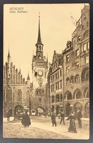 Ansichtskarte München - Altes Rathaus - Feldpost 1918