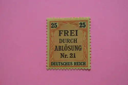 Mi 6 Frei durch Ablösung Nr. 21 25 Pf 1903 **