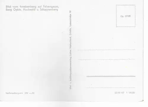 Ansichtskarte Blick vom Ameisenberg auf Felsengasse, Berg Oybin, Hochwald u. Schuppenberg, nicht gelaufen ca. 1959