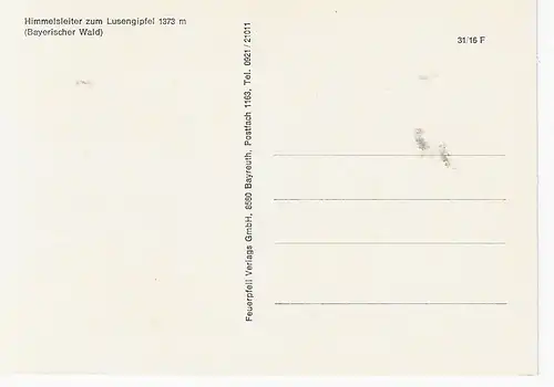 Ansichtskarte Himmelsleiter zum Lusengipfel (Bayrischer Wald) - nicht gelaufen