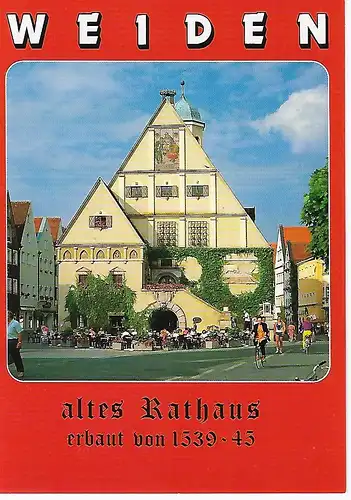 Ansichtskarte Weiden / Oberpfalz - Fußgängerzone - altes Rathaus - nicht gelaufen